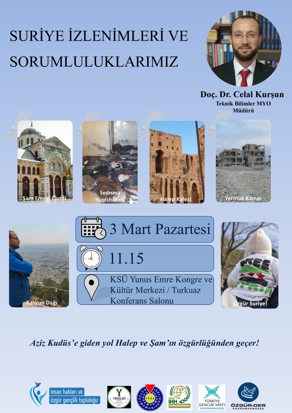 Konferans: Suriye İzlenimleri ve Sorumluluklarımız